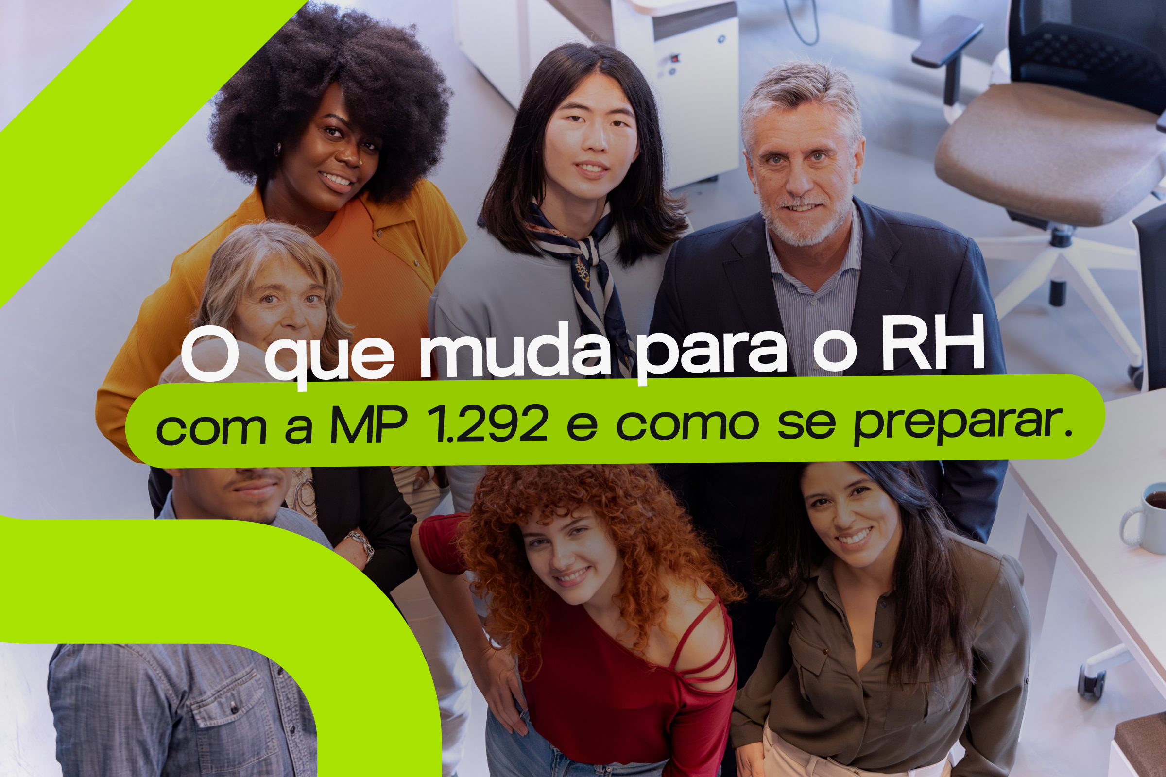 O que muda para o RH com a MP 1292 — e como se preparar.