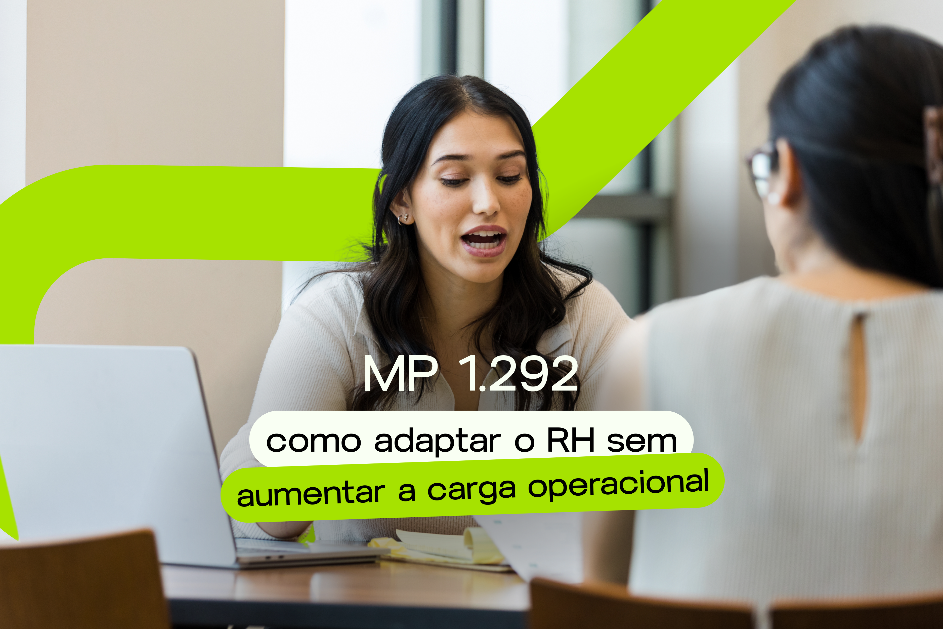 MP 1.292: como adaptar o RH sem aumentar a carga operacional